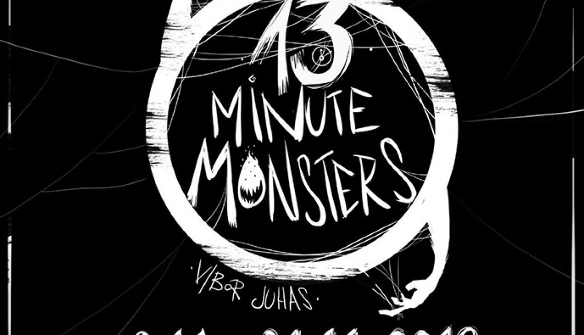 13 Minute Monsters – Vibor Juhas
